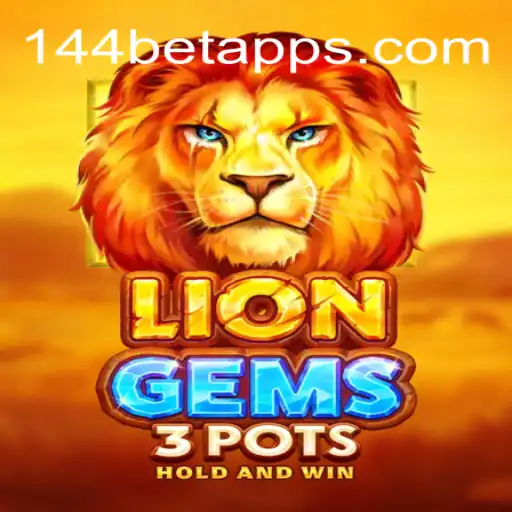 Explorando LionGems3pots: Um Novo Horizonte no Mundo dos Jogos com 144bet